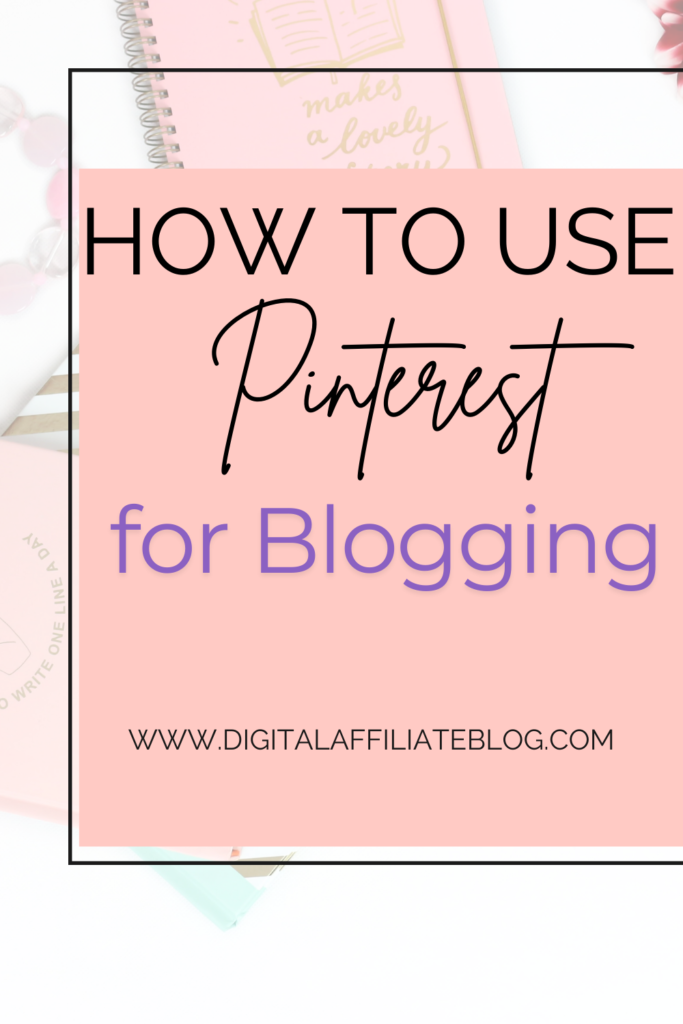 How-to-use-Pinterest-for-blogging